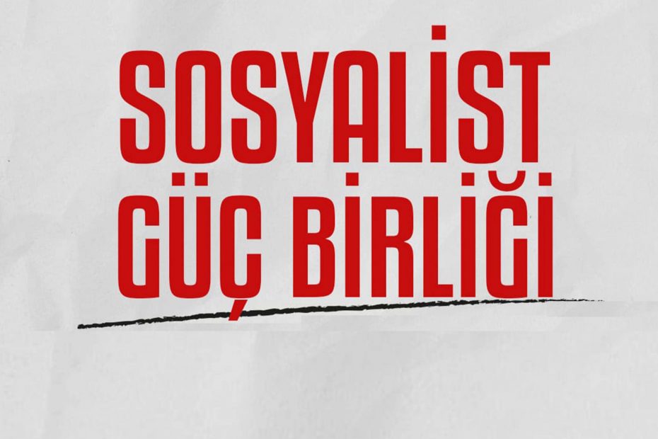 Sosyalist Güç Birliği yola çıktı